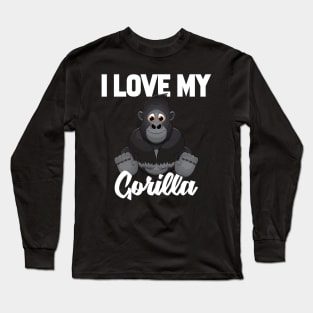 I Love My Gorilla Long Sleeve T-Shirt